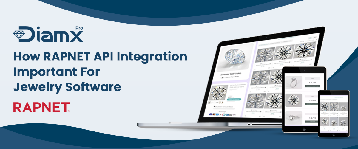 How RAPNET API Integration important for Jewelry Software