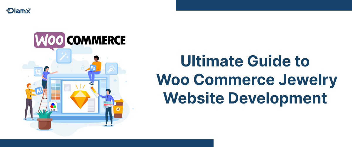 The Ultimate Guide to Woo Commerce Jewelry Website Development