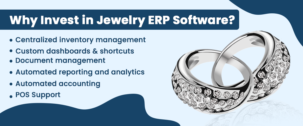 Why Invest in Jewelry ERP Software?