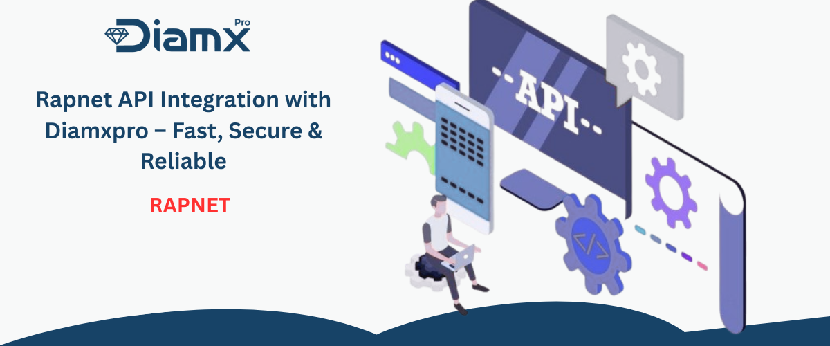 Rapnet API Integration with Diamxpro – Fast, Secure & Reliable